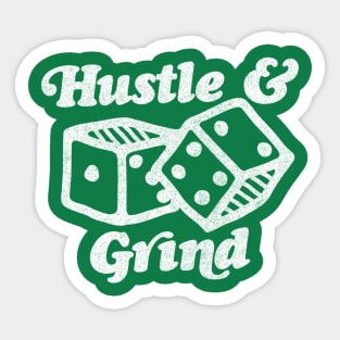 Hustle & Grind Sticker